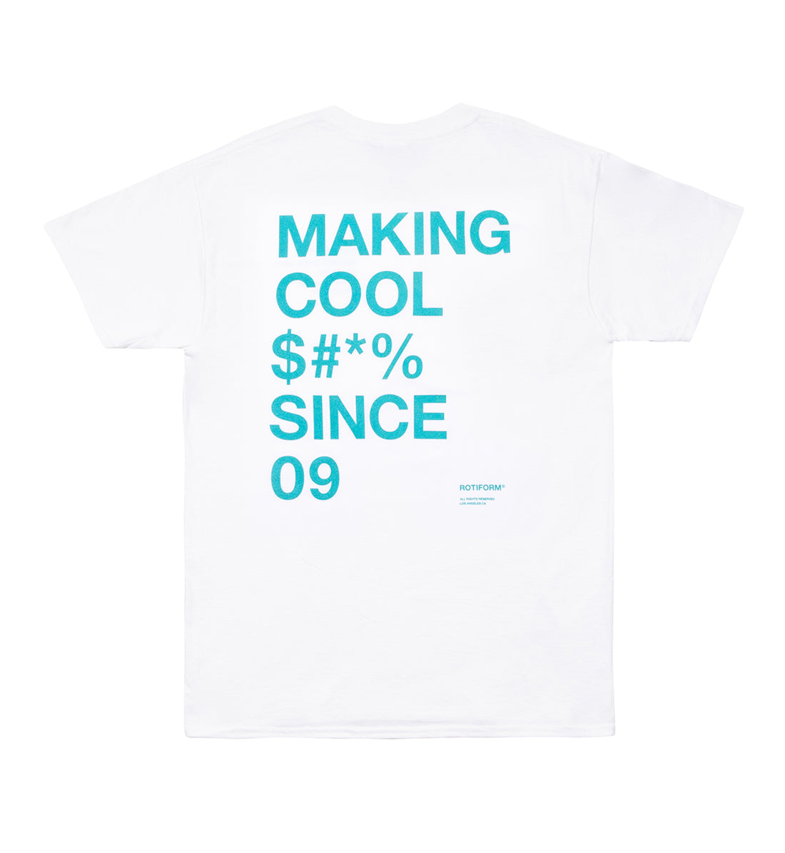 Rotiform MAKING COOL $#*& Short Sleeve Tee