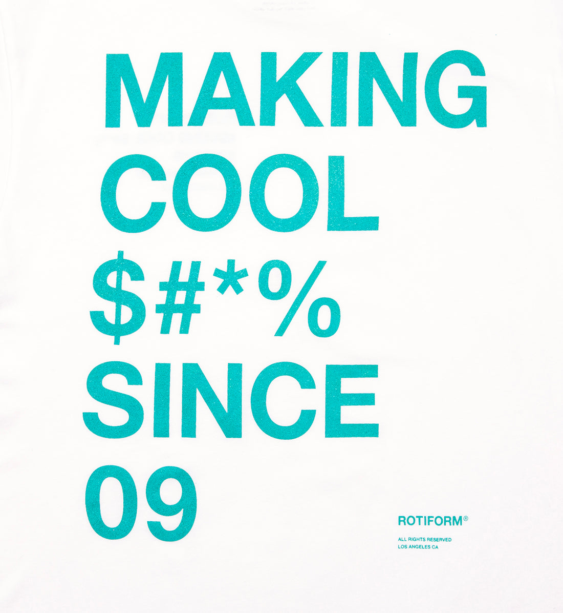 Rotiform MAKING COOL $#*& Short Sleeve Tee