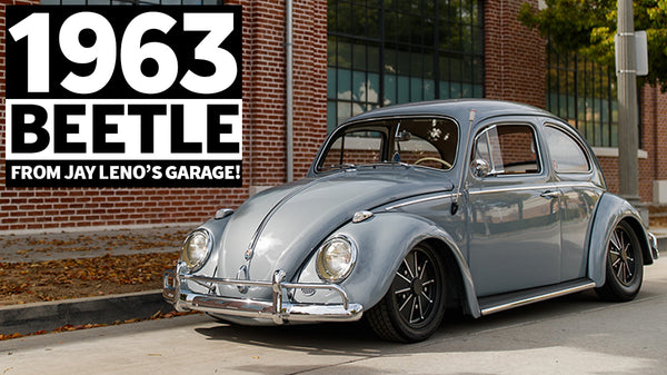 Light, Sketchy, and Gorgeous: How to Make 120hp Feel Fun. 1963 Beetle from Jay Leno's Garage