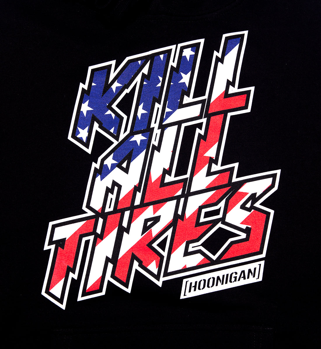 Hoonigan kill best sale all tires hoodie