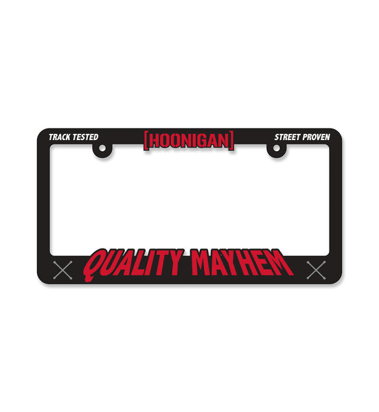 Hoonigan QUALITY MAYHEM License Plate Frame