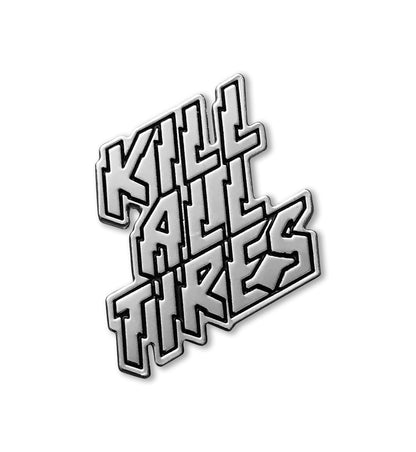 Hoonigan Kill All Tires Collectible Pin