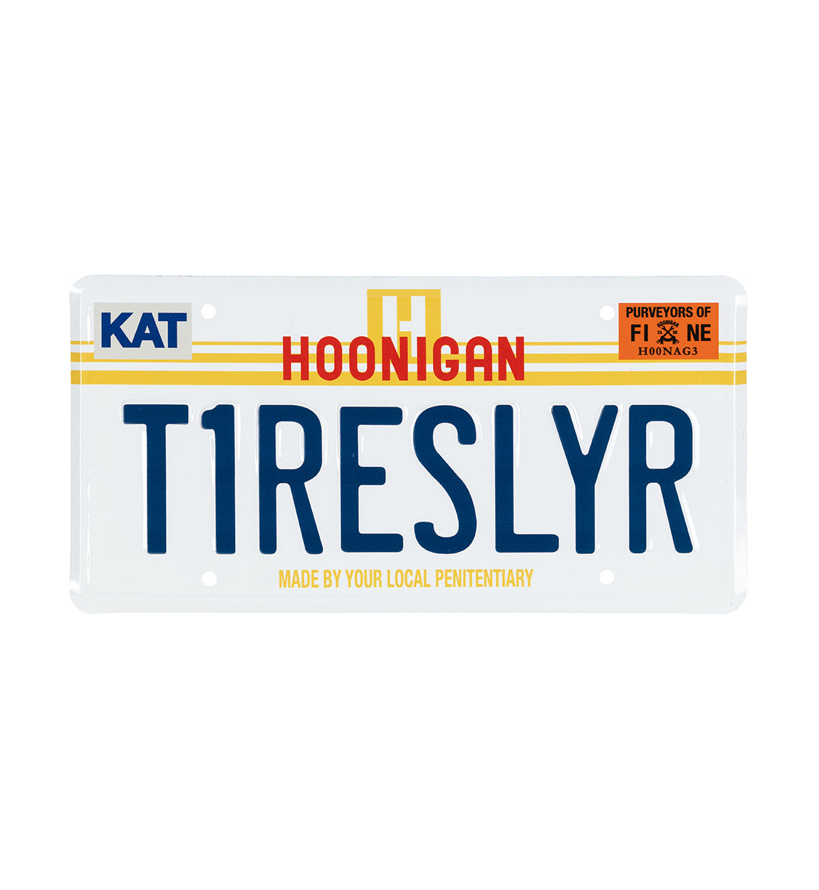 Hoonigan T1RESLYR Metal License Plate